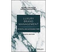 Luxury Brand Management in Digital and Sustainable Times