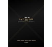 Luxury Daily Planner: Undated Daily Organizer with Schedule, Priorities, To-Do Lists, Goal Setting, Weekly Planning, Habit Tracking & Notes