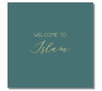Luxury Foiled Greeting Card - Welcome to Islam