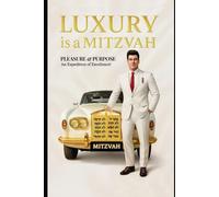 Luxury is a Mitzvah