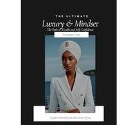 Luxury & Mindset: The Path to Wealth and Self-Confidence