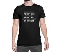 Luxyl Unisex We Buy Things We Don't Need T-Shirt Black X-Large
