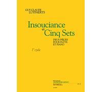Luypaerts: Insouciance et Cinq Sets (Cycle 1) 2 Pieces pour Flûte et Piano Livre Sur la Musique