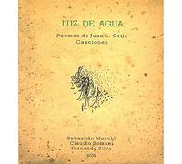 Luz de agua : Poemas de Juan L. Ortiz - Canciones