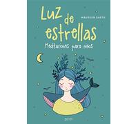 Luz de estrellas: Meditaciones para niños (Superfamilias)