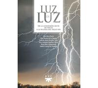 Luz de luz: De la confesión de fe de Nicea a la Iglesia del siglo XXI (Fuera de Colección)