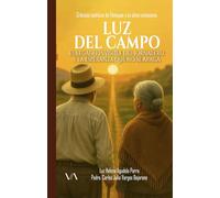 Luz del Campo: El legado invisible del jornalero y la esperanza que no se apaga