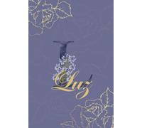 Luz Diario: Monograma L Cuaderno Floral Personalizado para Mujeres Cuaderno decorativo con monograma en púrpura y dorado, diario personalizado y regalo de cumpleaños para mujeres llamadas Luz