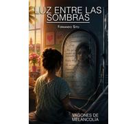 Luz entre las sombras: El sueño de Patricia