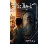 Luz entre las sombras: El sueño de Patricia