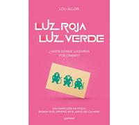 Luz roja, luz verde. El juego del calamar. Una novela no oficial (Montena)