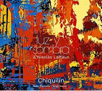 Luz Y Sombra - Chiquilín