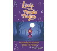 Luzia y el Mundo Mágico: La Leyenda de la Varita de los Mil Fuegos