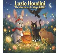 Luzio Houdini: The Adventures of a Magic Rabbit