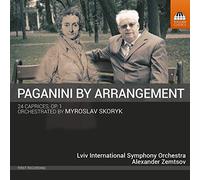 Lviv Int So/Zemtsov - Niccolò Paganini by Arrangement: 24 Caprices, Op. 1, orchestrated by Myroslav Skoryk