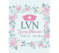 LVN Monthly Planner 2025-2026 Academic Year: Two Year Organizer And Schedule for Licensed Vocational Nurses with Assignment Tracker and more, medical or Clinical Student Gift