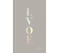 LVOE: Poems, Epigrams & Aphorisms by Atticus Hardcover Book