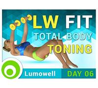 LW Fit - Day 06: total body toning