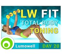 LW Fit - Day 20: total body toning