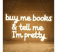 Lxmoneon Buy Me Books and Tell Me I'm Pretty Neon Sign,Warm White Neon Signs for Wall,Books Neon Wall Signs,Dimmable Letter Led Neon Light for Bedroom Kid's Room Study Bookstore Library Gift