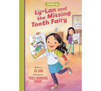 Ly-Lan and the Missing Tooth Fairy (Ly-Lan Finds a Way)