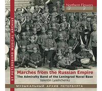 Lyashchenko - Marches of the Russia Empire