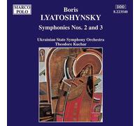 Lyatoshinsky, B. - Boris Lyatoshynsky (Lyatoshinsky) : Symphonies 2 & 3