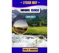 Lycian Way Hiking Guide 2026-2027: 10 (Trailfront Guides 2026)