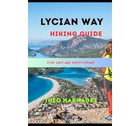 LYCIAN WAY HIKING GUIDE (UNTAMED ROUTES SERIES)