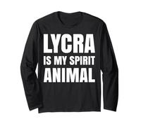 Lycra is My Spirit Animal Long Sleeve T-Shirt