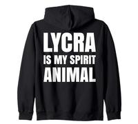 Lycra Is My Spirit Animal Zip Hoodie
