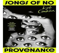 Lydi Conklin Songs of No Provenance Hardback Book Lydi Conklin Multicolor