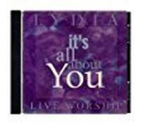 Lydia - It's All About You/Live Worship