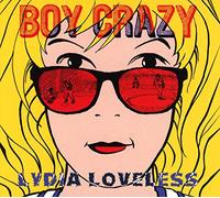 Lydia Loveless - Boy Crazy Ep