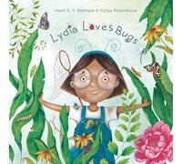 Lydia Loves Bugs: A Children's Book About Insects