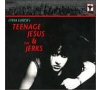 Lydia Lunch - Teenage Jesus And The Jerks - Everything