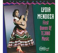 Lydia Mendoza - First Queen of Tejano Music
