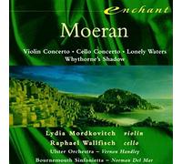 Lydia Mordkovitch - Moeran: Violin Concerto; Lonely Waters; Whythorne's Shadow; Cello Concerto