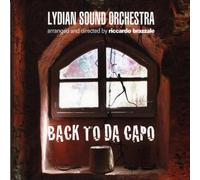 LYDIAN SOUND ORCHESTRA - BACK TO DA CAPO