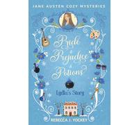 Lydia's Story: Pride & Prejudice & Potions
