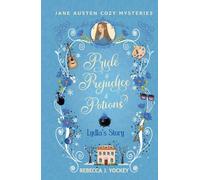 Lydia's Story: Pride & Prejudice & Potions
