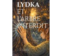 LYDKA ET L'ARBRE INTERDIT (Les héritiers des portails)