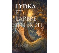 LYDKA ET L'ARBRE INTERDIT (Les héritiers des portails)