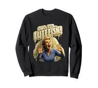 Lye Fish Horror OMG It's Lutefisk! Sweatshirt
