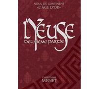 L'YEUSE: DEUXIÈME PARTIE (NOUS, DU CONTINENT : L'ÂGE D'OR)