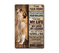 Lygond Metal Sign Tin Sign Vintage Wall Art I Am Your Friend Gift for Bulldog Lovers Dog Lovers Vintage Wall Art Prints Greenhouse Decor for Bar 8×12 Inches