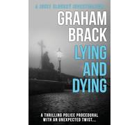 Lying and Dying: A thrilling police procedural with an unexpected twist...: 1 (Josef Slonský Investigations)