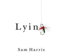 [(Lying)] [By (author) Sam Harris] published on (January, 2014)