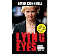 Lying Eyes: And the Hitman for Hire