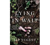 Lying in Wait
